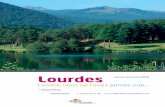 Lourdes€¦ · 3. Lourdes ouverte sur le monde. Au-delà des paysages à couper le souffle, la ville possède ce supplément d’âme que l’on ne trouve nulle part ailleurs.