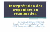 troponines en réanimation - Association Tunisienne de ... · • Seuil de positivité : taux de troponine des 99éme percentile pour la population normale pour chaque test. Les troponines