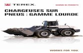 CHARGEUSES SUR PNEUS : GAMME LOURDE - …elit.terex.com/assets/ucm03_086301.pdf · de la construction routière, du recyclage, de l'industrie du bois, de l'agriculture et certains