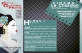 PROGRAMMEDU 1ER 7 MARS 2017 HUMEUR - … · ILMS FRANÇAISINÉ-CLASSIC Cinéma Le Chardon • Programme du 1er février au 7 mars 2017 ... CINQUANTE NUANCES PLUS SOMBRES (1h55) Film