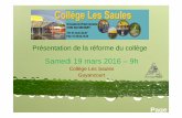 Présentation de la réforme du collège - Collège Les … · CM1 - CM2 - 6e Cycle 1 Apprentissages premiers École maternelle rentrée 2014 rentrée 2016 ... L’accompagnement