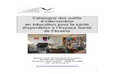 Catalogue des outils d’intervention en éducation pour la ...resodochn.typepad.fr/files/fécamp2012.pdf · Ces outils sont tous disponibles en prêt gratuit pour une durée qui