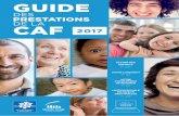 des prestations de LA CaF 2017©dias/Publications... · cette version du guide sont ceux en vigueur au 1er avril 2017 ... d’autres dépendent des ressources du foyer. Le sigle CR