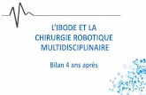 L’IODE ET LA CHIRURGIE ROBOTIQUE …jnep2015.unaibode.fr/IMG/pdf/bouchet_cluzel.pdf · principe de la chirurgie robotique . principe de la chirurgie robotique . principe de la chirurgie