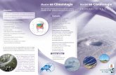 en Climatologie Master en Climatologie - facsc.uliege.be · Pour une liste complète des cours et de leur contenu, ... climatologie est confié à un spécialiste de l’Institut
