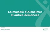 La maladie d’Alzheimer - cdn.uclouvain.be · • Incidence des démences: - ... différentiel possible avec d’autres causes dégénératives ou vasculaires. • En réalité,