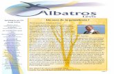 Un mot de la présidente ! - Albatros Lévis | …albatroslevis.com/.../29-infolettre_aout_2016_albatros.pdf · 2017-03-03 · les services de nos membres actuels sont im- ... Son