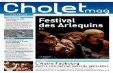 Vie municipale Festival - cholet.fr · Le terrain autrefois occupé par la piscine Tournesol, ... à une catastrophe naturelle, ... Construire la ville sur la ville