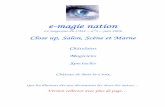 e-magie nation - Thierry Schanenmagination3.pdf · la rédaction des trois numéros d’e magie nation 2005-2006. Félicitations à Thierry, Patrick, Joël, Bernag, Jean Pierre, Didier
