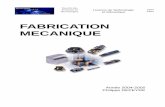 FABRICATION MECANIQUE - … · Faculté des Sciences et Technologies Licence de Technologie et Mécanique 2004 2005 FABRICATION MECANIQUE Année 2004-2005 Philippe DEPEYRE