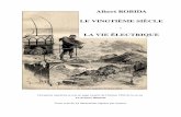 Albert Robida - Le vingtième siècle - La vie électriquelivres.gloubik.info/IMG/pdf/robida-vie-electrique.pdf · III Dispute conjugale.— Bienfaits de la science appliquée aux