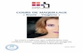 COURS DE MAQUILLAGE · Ce cours de maquillage beauté-visagisme a pour but de vous rendre apte à réaliser tous les types de maquillage en fonction des ... et pris en photo.
