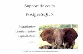 PostgreSQL 8 - Sébastien Namèchesebastien.nameche.fr/supports/PostgreSQL_v20100130.pdf · 2010-04-29 · => les base de données doivent être migrées entres deux versions majeures