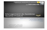 Management du Système Qualité Produit - utc.frmastermq/public/publications/qualite_et_management/MQ... · Management du Système Qualité Produit Mémoie d’Intelligence Méthodologiue