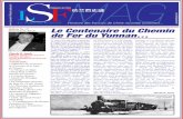 Bulletin No : 37 Le Centenaire du Chemin de Fer du …souvenir-francais-asie.com/newsletter/Newsletter_37.pdf · Yunnan 3’422 viaducs, ponts et aqueducs de toute espèce, cela représente