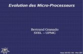 Evolution des Micro-Processeursbertrand.granado.free.fr/Master/aaa/processeurs.pdf · 1971 : Le premier MicroProcesseur 2300 Transistors ... le 8086-8088 29 000 ... Division de l'instruction