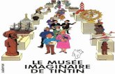 objets les plus emblématiques des aventures de Tintinsaleilles.free.fr/telechar/Tintin Divers/Le Musee Imaginaire de... · Tintin représente moins qu'il ne découvre. Naturellement