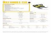 MXZ 600R E-TEC - Ski-Doo Snowmobiles by BRP · CARACTÉRISTIQUES Moteur Rotax® 600R E-TEC® Le moteur Rotax ® 600R E-TEC de seconde génération offre des réponses et accélérations
