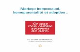 Ce que l’on oublie souvent de dire.ddata.over-blog.com/xxxyyy/0/17/57/33/fichiers-pdf/Homo...8 MARIA ARENT MARIA ARENT Le mariage homosexuel au nom de la protection du conjoint ?