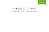 HTC Desire 320files.customersaas.com/files/HTC_Desire_320_Mode_d'emploi.pdf · Tenir une conférence téléphonique ... les applications sur la carte mémoire ... services de localisation