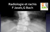 Radiologie et rachis F Jasek,G Bach - roger-badet.fr · La dégénérescence discale induit des modifications de signal des plateaux vertébraux et du spongieux : Modic 1/ Modic 2