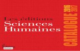 Les éditions Sciences Humaines CATALOGUE · Les Éditions Sciences Humaines offrent aux lecteurs un état des connaissances dans les différentes disciplines qui forment les «sciences