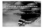 CAHIER DES CHARGES DELINAT - Delinat Institute … · 4 Cahier des charges, Delinat 2013 Cahier des charges de Delinat 2013 ‹Le chemin naît parce qu’on le fait.› Franz Kafka