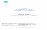 Marché relatif à L’extension de la vidéo surveillance ...bellegarde.fr/IMG/pdf/3_CCTP_-_video_surveillance_2013.pdf · Virtualisation 13 2.4. Cartographie 13 2.5. Administration