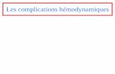 Les complications hémodynamiques SIAMU/2016-17/17-03-10 lecon 07... · A. Par pertes externes de liquide ... manipulation brutale ... – la neutropénie ne protège pas contre la