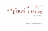 EN ENFANCIE DOSSIER PÉDAGOGIQUE - … pédagogique Hervé Lapalud… · par les lamelles métalliques des pianos à doigts ... des cigales qui taquinent des fourmis, un taxi-broussi,