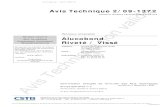 Avis Technique 2/09-1372 Avis Technique non valide · 2015-11-18 · Alucobond Riveté / Vissé Titulaire : Société 3A Composites GmbH Alusingen – Platz 1 DE-78224 Singen Usine