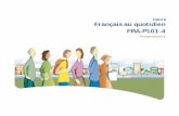 Cours Français au quotidien FRA-P101-4 - Carrefour FGA · Programme d’études Français, langue d’enseignement ⎯ Français au quotidien 155 Classe de situations du cours C