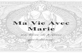 Ma Vie Avec Marie - franciscan-archive.org · par les mérites infinis de son Sacré-Cœur et ceux du ... Prière à L’Ange Gardien Ange de Dieu, ... c’est une arme très puissante