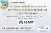 Optimisation de la fertilisation pour la production ... · Problématique • Pratiques de fertilisation des tomates bio très différentes en champ et en serre – Champ: apports