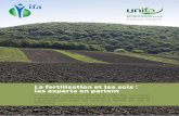 La fertilisation et les sols : les experts en parlent · La fertilisation et les sols : les experts en parlent A l’occasion de l’année internationale des sols, l’IFA, l’association