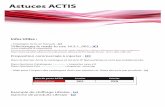 Astuces ACTIS - créateur de convergence · Choisir le répertoire de Destinations des offres sur votre PC : Astuces ACTIS Optimiser ACTIS et faciliter votre travail • Modèle d’offre