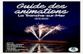 Guide des animations à la Tranche-sur-mer (été 2018) · Guide des animations La Tranche-sur-Mer ÉTÉ 2018 I SHY’M I MICHEL FUGAIN + PLURIBUS 2.0 I FEUX D’ARTIFICE I VALAIRE