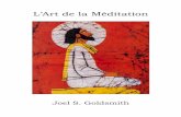 L’Art de la Méditation - … · divine Présence et ce divin Pouvoir dans leur expérience quotidienne. Il fut un temps où beaucoup de ces gens se contentaient de croire en un