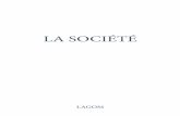 LA SOCIÉTÉ - archivesma.epfl.charchivesma.epfl.ch/2015/082/rouge_st-amour_enonce/Livre La... · (Jean baudrillard, La société de consommation, 1970) La société de consommation
