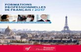 formations professionnelles de français / 2017 - … · des blogs, et la consultation de vidéos en ligne. 19h - 21h 4h par semaine + 2h d’activités en ligne 20€ / heure ...