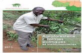 Agroforesterie, RAPPORT ANNUEL r¥ formes politiques · Rapport_Annuel.indd 1 14/05/12 12:02. ... P.O Box 16317 Yaounde, Cameroon Telephone: +237 22 21 50 84 ... le Centre expérimente