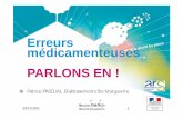 Erreurs médicamenteuses PARLONS ENomedit.e-santepaca.fr/sites/omedit.e-santepaca.fr/files/u4/6... · L’ERREUR MEDICAMENTEUSE est l ... Le diaporama de présentation aux équipes