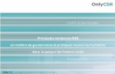 Principales tendances RSE en matière de gouvernance … · politique RSE dans le cadre d’un rapport de ... un processus d’évaluation de la satisfaction ... système de management