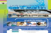 L/cée Professionnel privé Saint Martin · Projet Etablissement : Il est en cours de réécriture en 2012/2013, ... 3 fois une semaine en 4ème et 1 fois une semaine puis 2 semaines