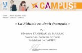 « La Fiducie en droit français - ftms-a.comftms-a.com/fichiers/bibliotheque/Présentation CAMPUS.pdf · Définition : « opération par ... 3. Comptabilité de la fiducie: ... Réguler