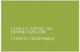 Document réalisé par Marine Chapoutot · ÉDITO ! Ce nouveau logo du Chalet-Hôtel du Grand Ballon est un symbole fort. Il incarne l'aboutissement d’une volonté de modernisme