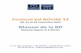 Festival bd BOUM 32 - la-sofia-action-culturelle.org · Maison de la BD Ouverte depuis le 9 février 3 rue des Jacobins - BP 70239 - 41006 Blois cedex ... AU DOMAINE DES DIEUX BD