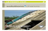 LE PROMPT VICAT - cimentetarchitecture.com · La mise en œuvre des bétons de chanvre sur chantier doit être conforme aux règles professionnelles établies par l’Association