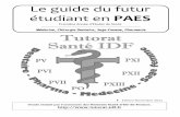 Leguidedufutur# étudianten PAES% - C2P1 · TEMPO (PIFO), le TSP11 (Paris 11 Kremlin Bicêtre), l’EMC (Paris 12 Créteil), l’AEMB (Paris 13 Bobigny) et l’AESFB (Sages femmes