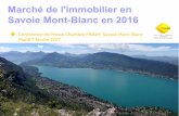 Marché de l'immobilier en Savoie Mont-Blanc en 2016 : FNAIM, (janvier à décembre 2016) Genevois Annemasse : 13,11 €/m² St-Julien en Genevois : 15 €/m² 7 Février 2017 Conférence